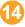 14